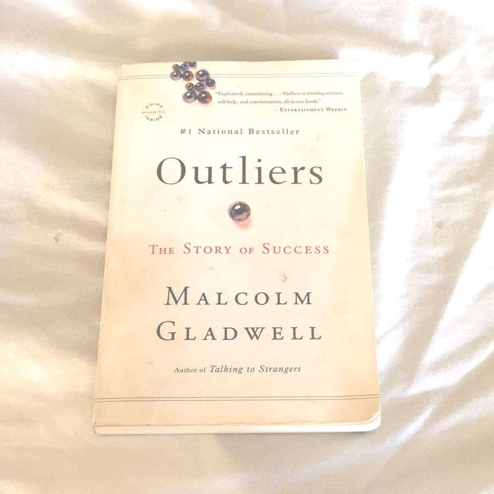 Outliers by Malcolm Gladwell